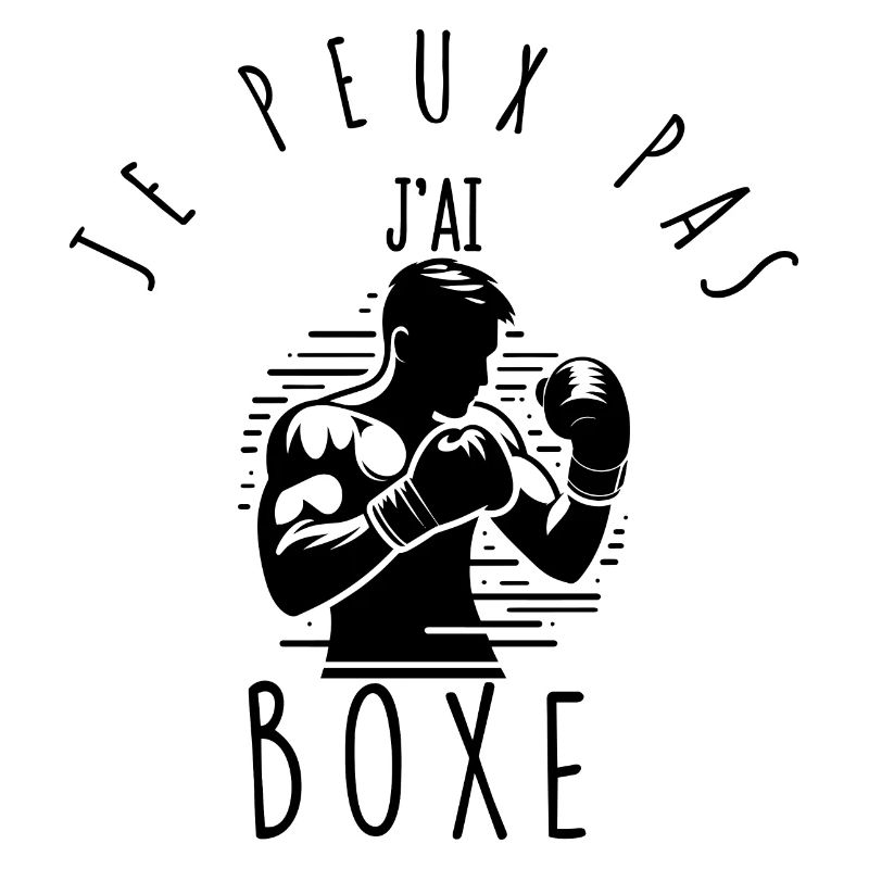 Je peux pas, j'ai boxe.