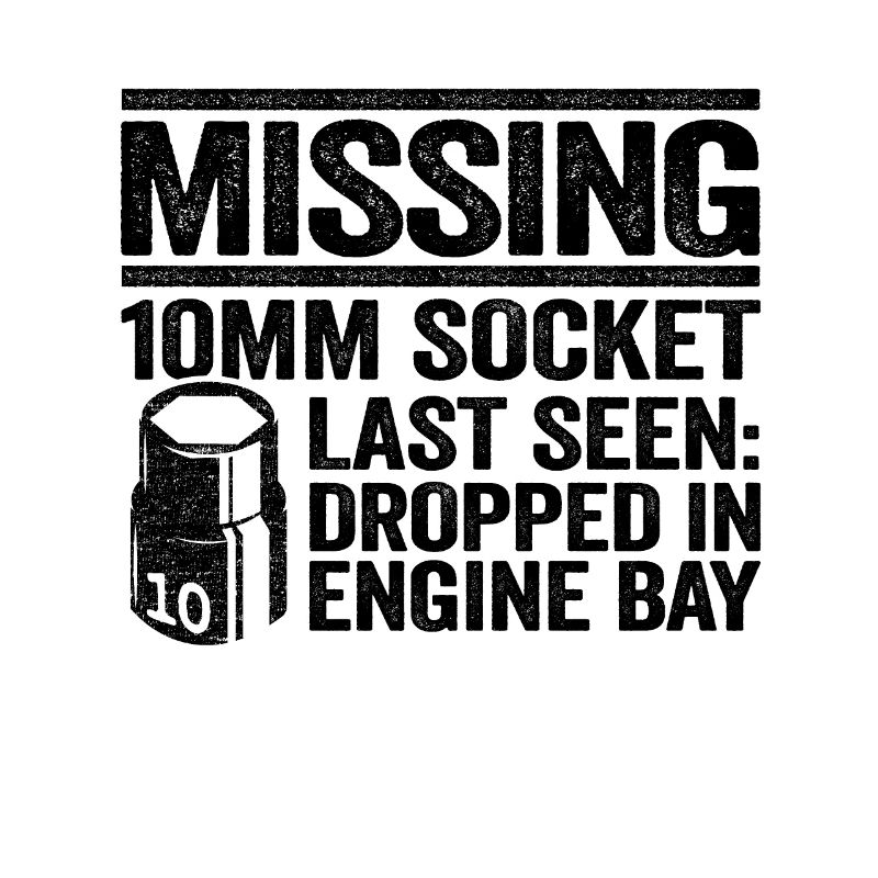Missing 10mm Socket Funny Mechanic