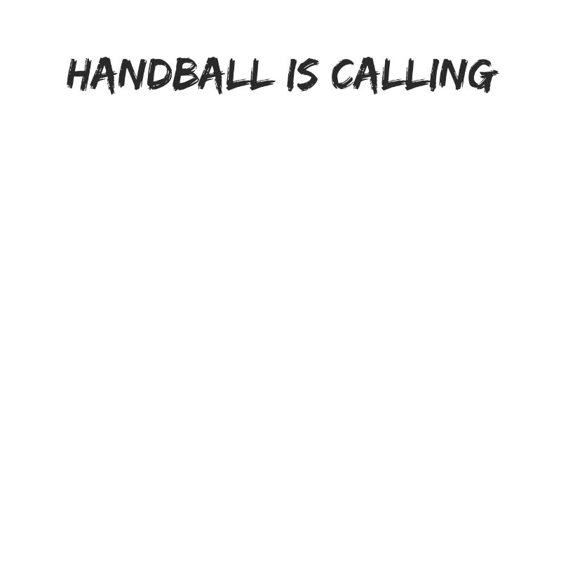 Handball - Handball is calling