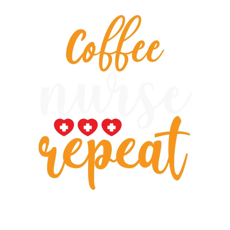 Kaffee Krankenschwester Repeat