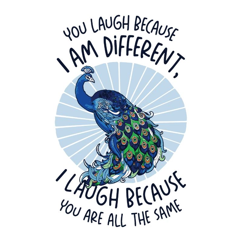 Peacock Positivity Different Inspirational