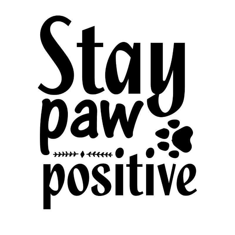 Restez positif patte
