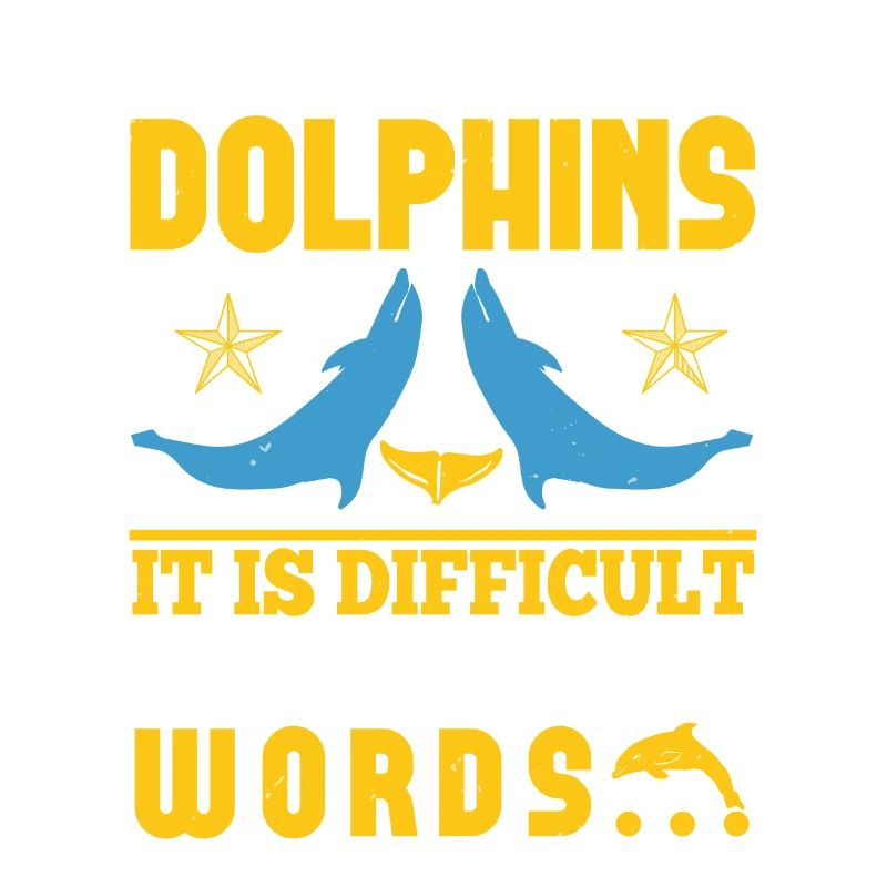 DOLPHINS IT IS DIFFICULT TO PUT INTO WORDS