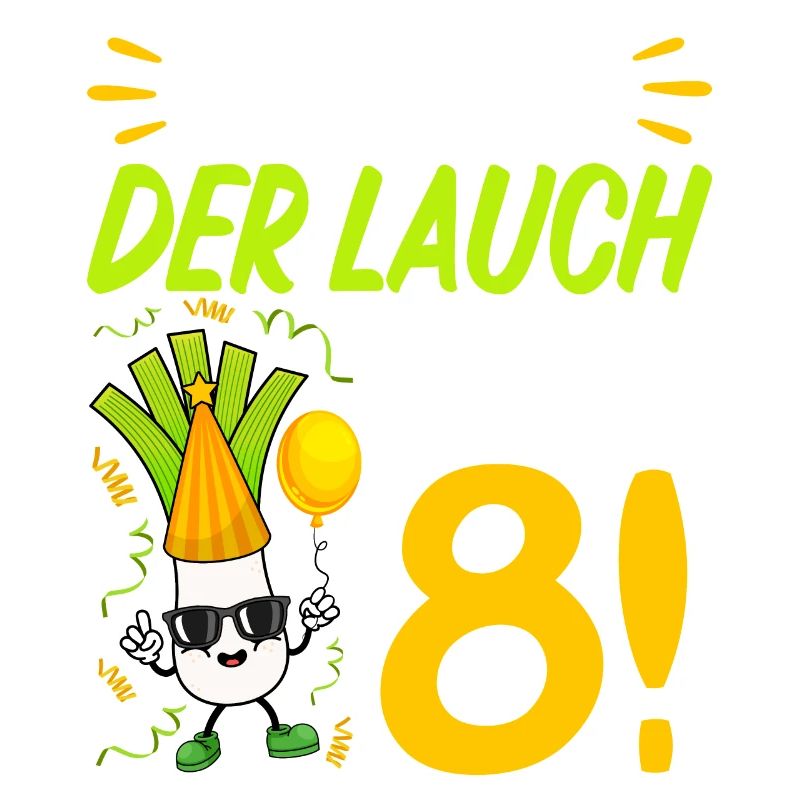 Hurra der Lauch wird 8 Geburtstag