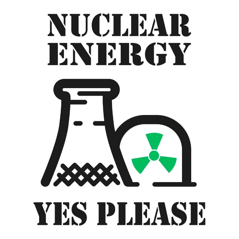 Kernenergie, Ja bitte, Atomkraft