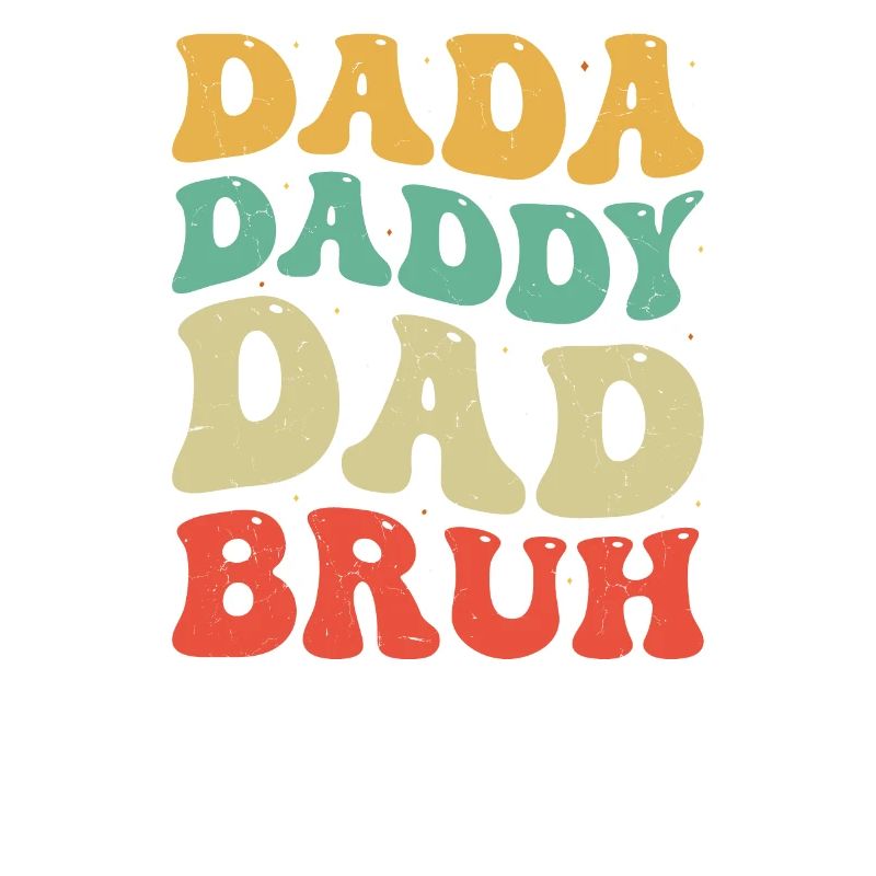 Dada Daddy Dad Bruh Groovy Father Day Men Gift