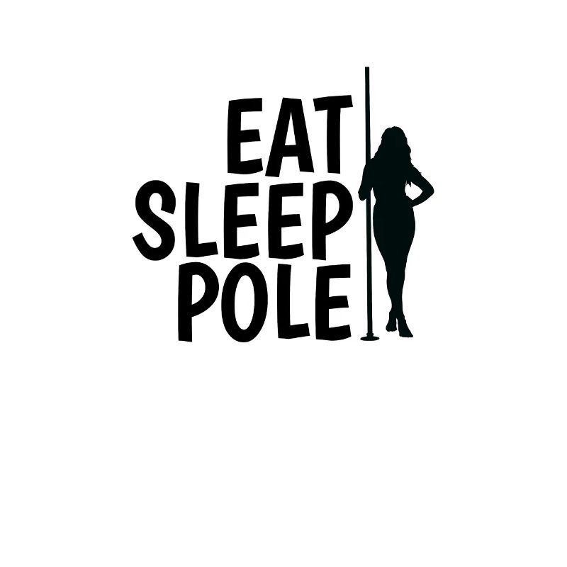 Eat Sleep Pole Dance Aesthetics