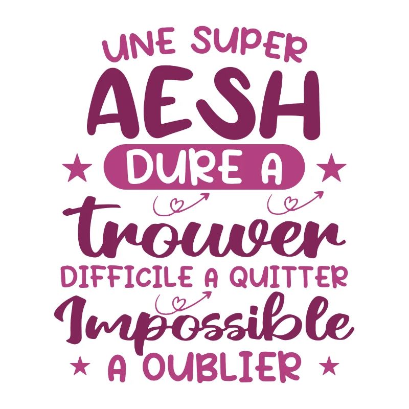 Super AESH Dure A Trouver Difficile A Quitter