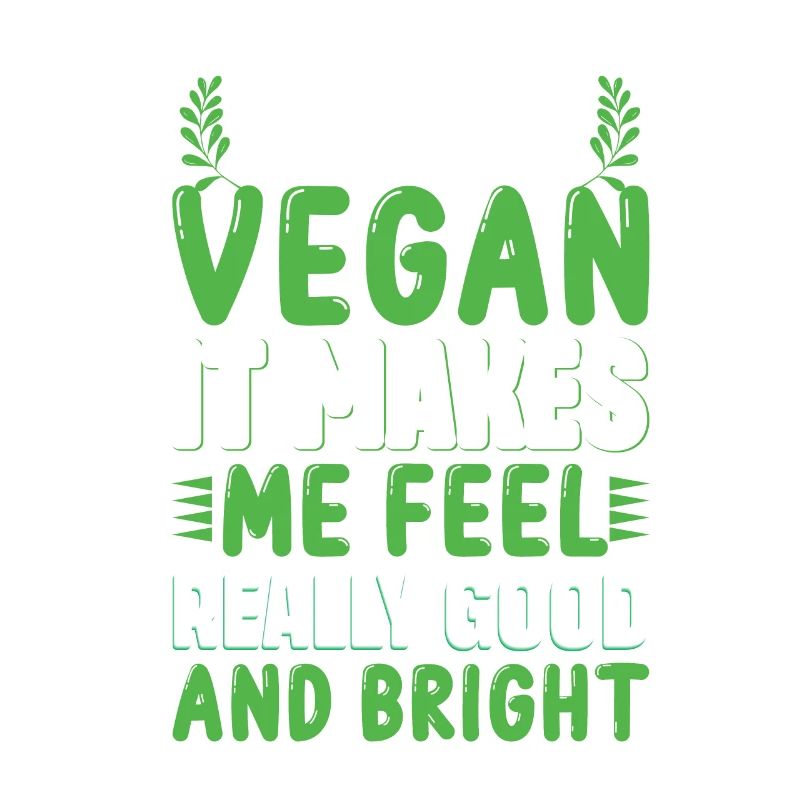 I am a vegan it makes me feel really good...