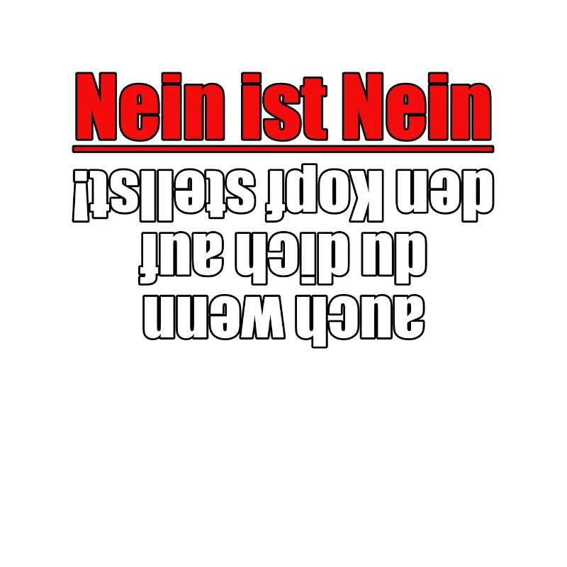 Non, c’est non ! Même si vous...