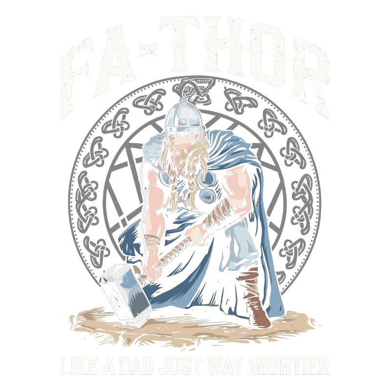 FA-THOR Comme un papa juste bien plus puissant Viking