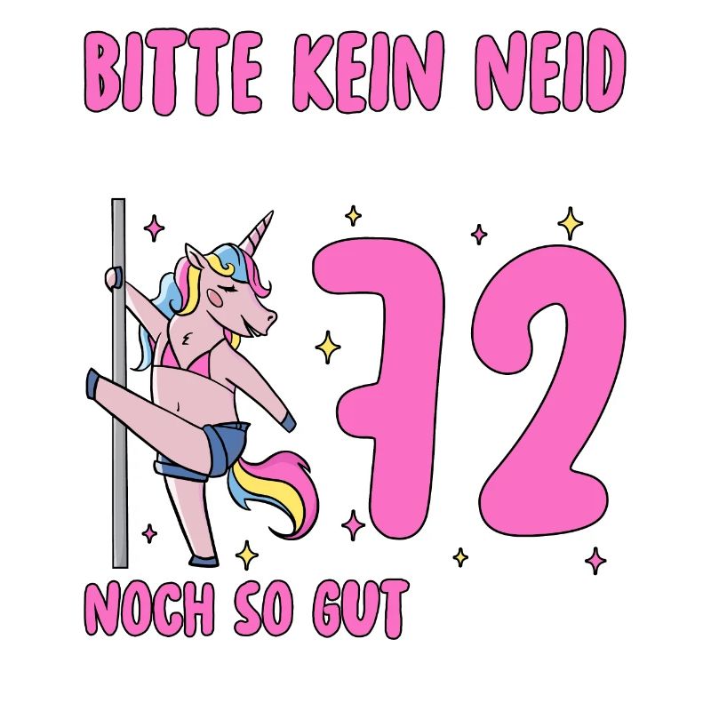 Bitte Kein Neid 72 Geburtstag