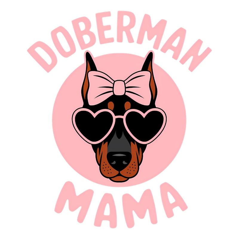 Dobermann Spruch Mama Lustiges Dobermann Geschenk