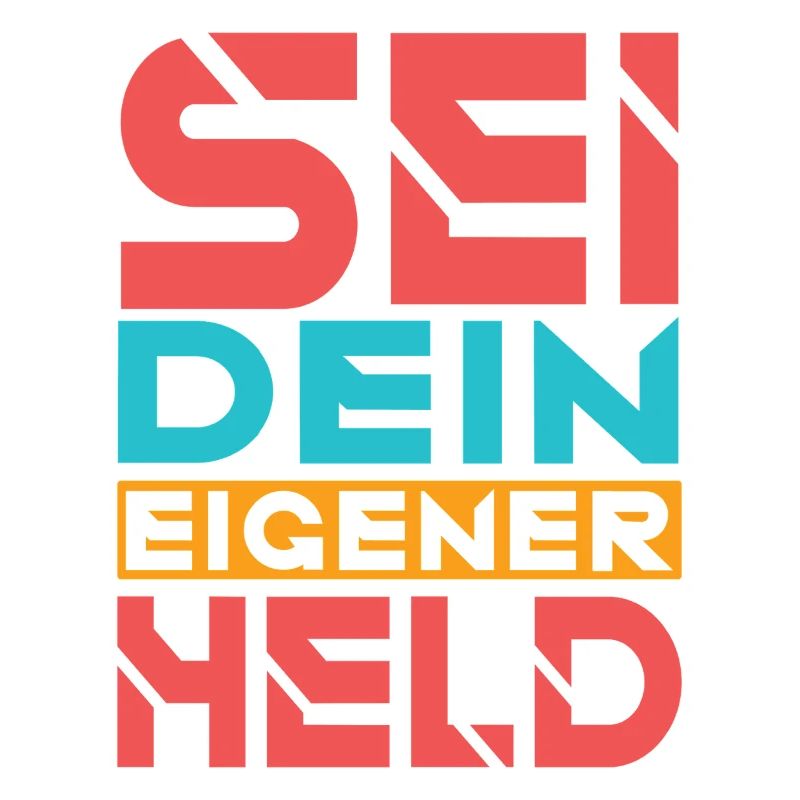 Sei dein eigener Held