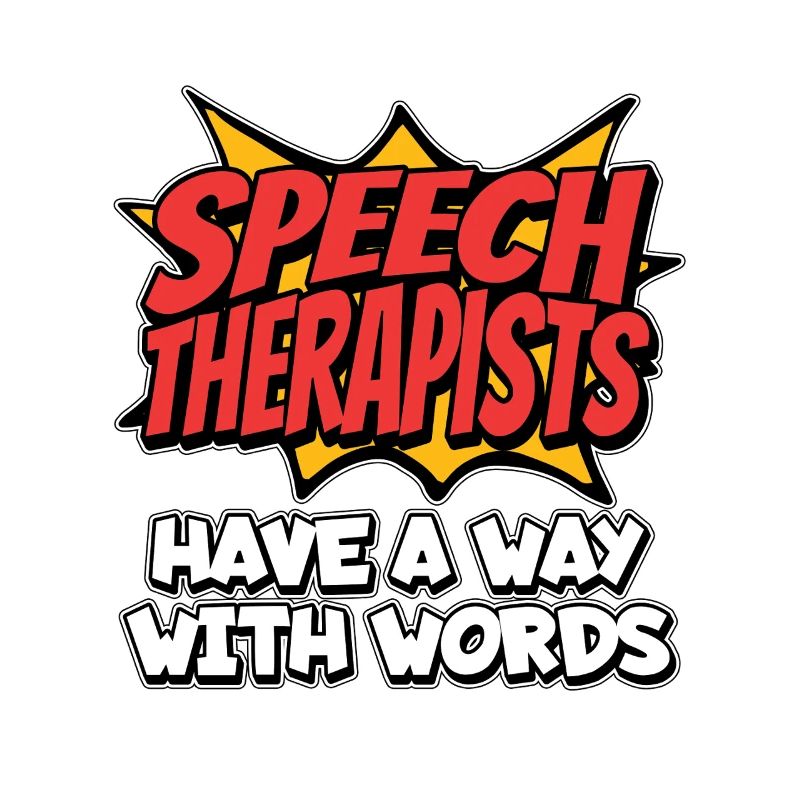 Speech Therapists Have A Way With Words Pathology