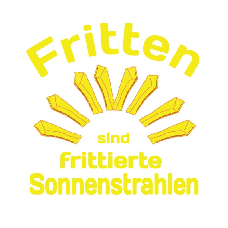 Fritten Spruch Sonne