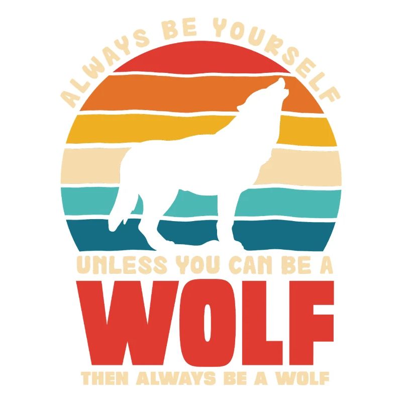 Wolfsruf: Sei Immer Du Selbst