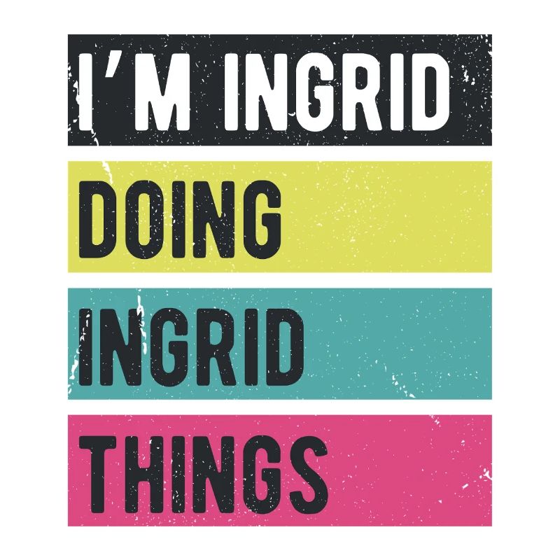 I’m Ingrid Doing Ingrid Things Retro Colors