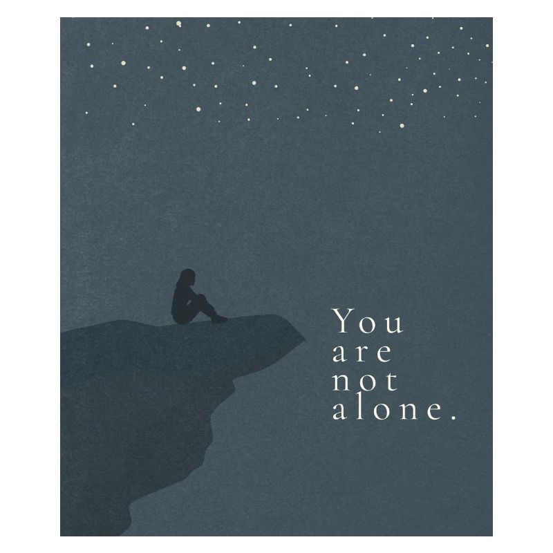 You are not alone