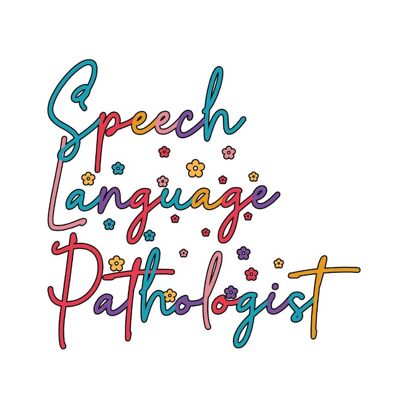 SLP Speech Language Pathologist