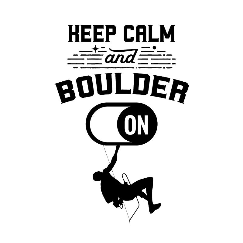 Reste calme et Boulder Bouldern Boulderer