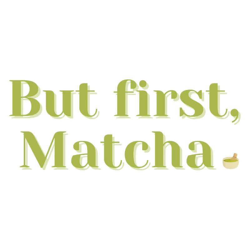 But First, Matcha – Tee & Wellness Geschenk