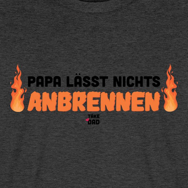 Papa lässt nichts anbrennen