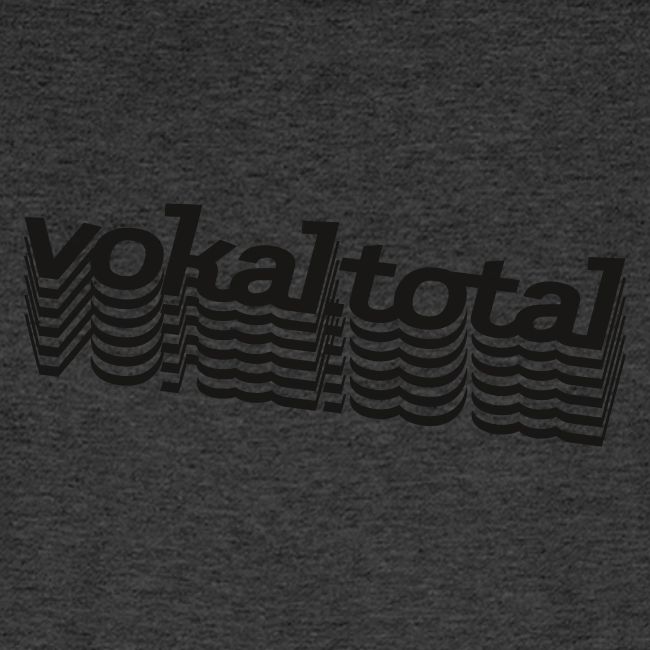 vokal.total T-Shirt Extrusion