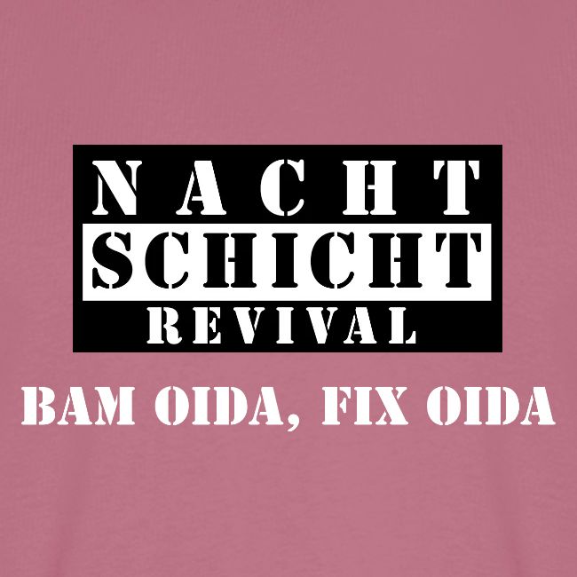 Bam oida, fix oida.