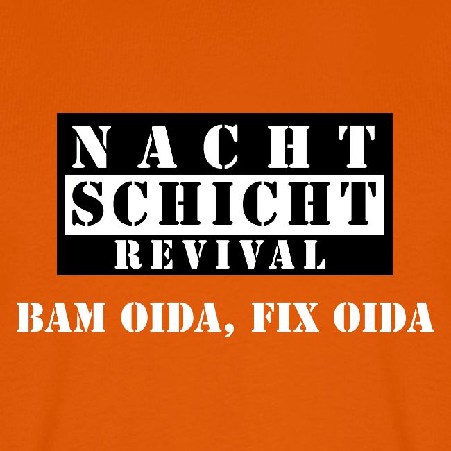 Bam oida, fix oida.