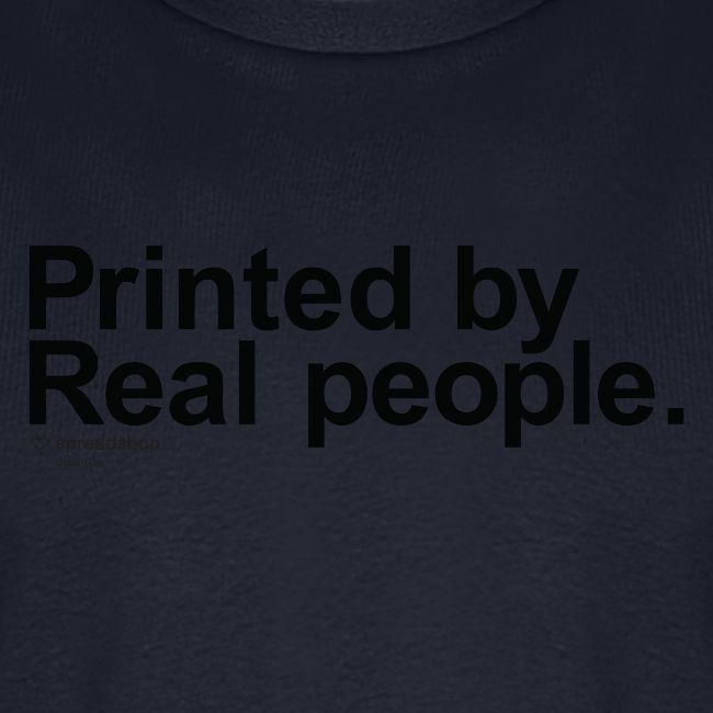 Printed by real people