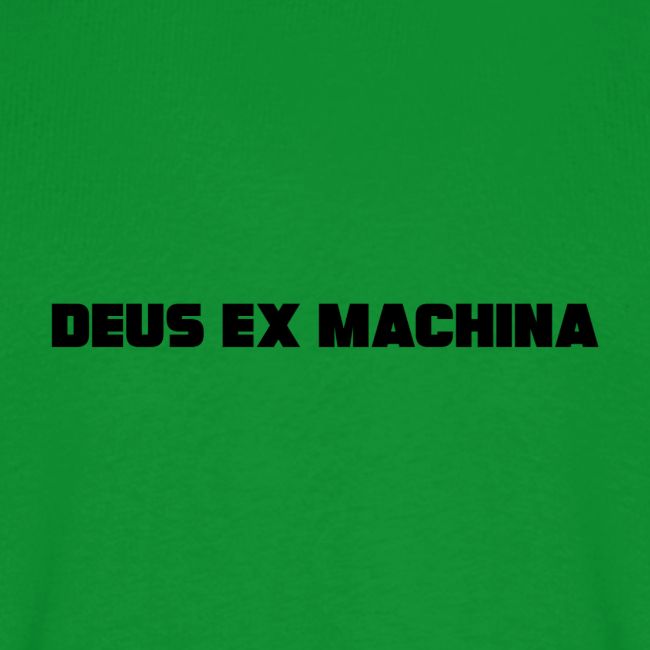 DEUS EX MACHINA