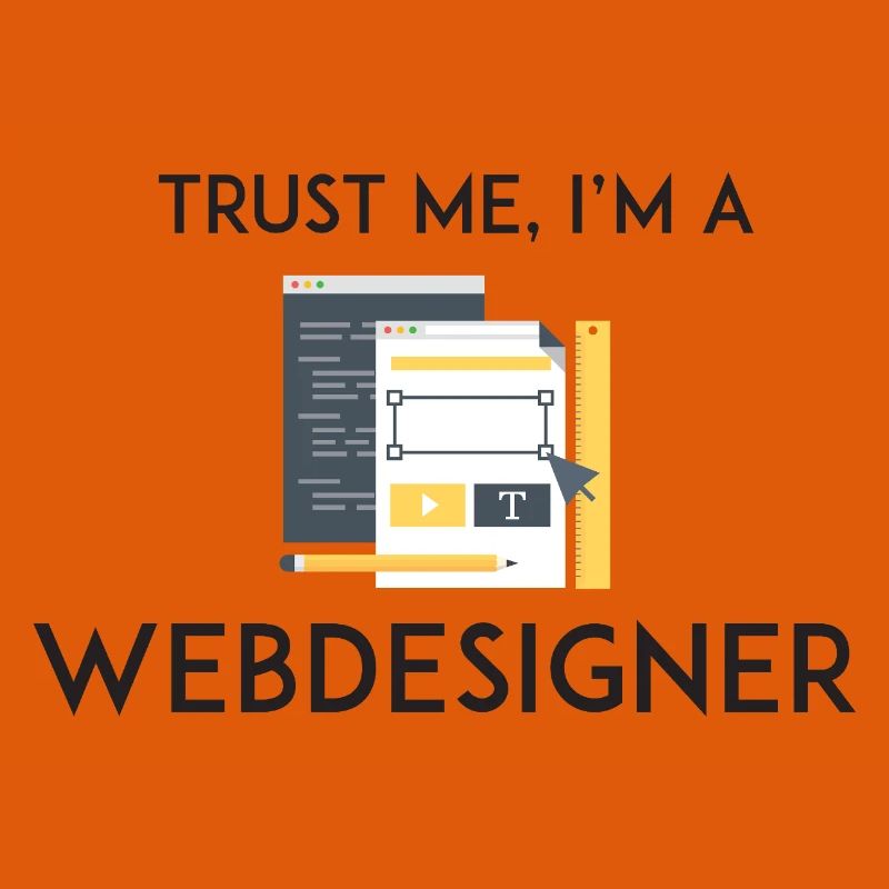 Trust Me I'm a Webdesigner