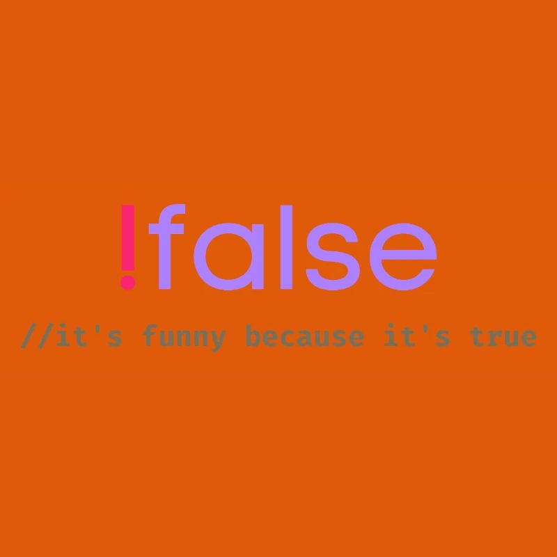 Ifalse Funny Coder Programmierungswortspiel