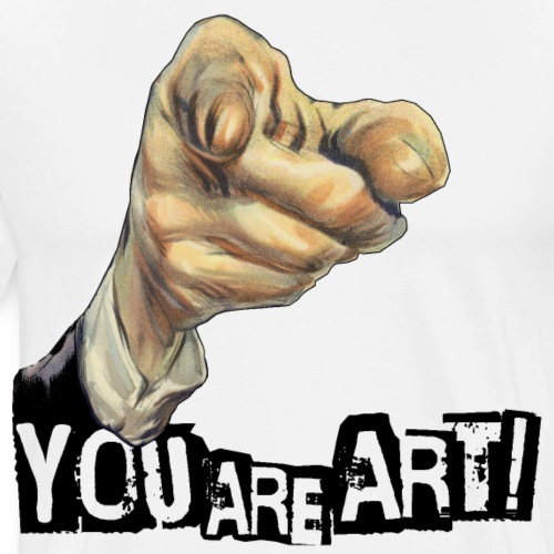 You are Art | Everyone is Art - Männer Premium T-Shirt