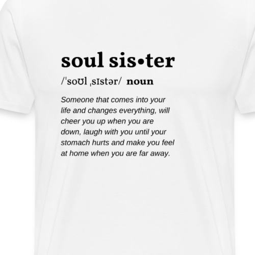 Soul Sister (Seelenschwester) Clean Edition - Männer Premium T-Shirt