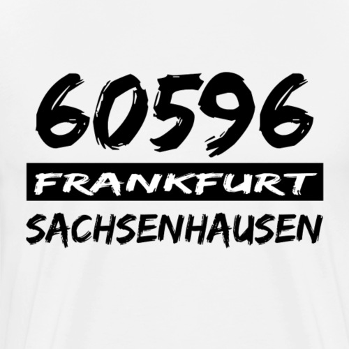 60596 Frankfurt Sachsenhausen - Männer Premium T-Shirt