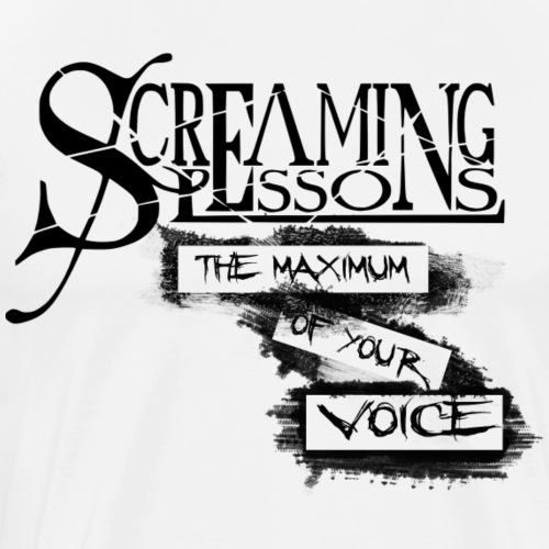 Screaming Lessons Maximum - Männer Premium T-Shirt