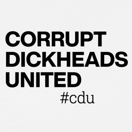 CORRUPT DICKHEADS UNITED - Männer Premium T-Shirt