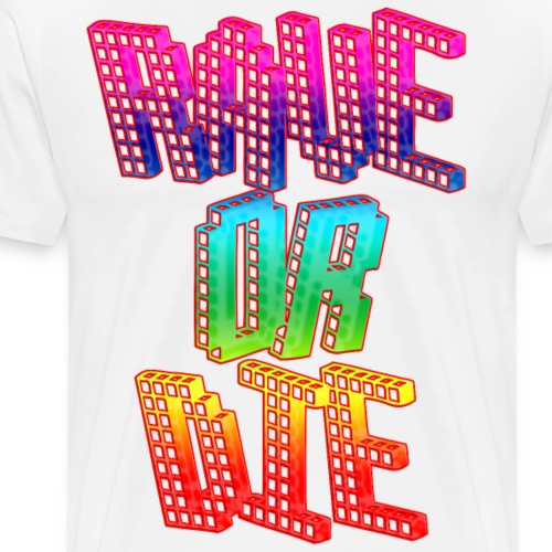 Rave or Die Rainbow Techno Regenbogen Farben - Männer Premium T-Shirt