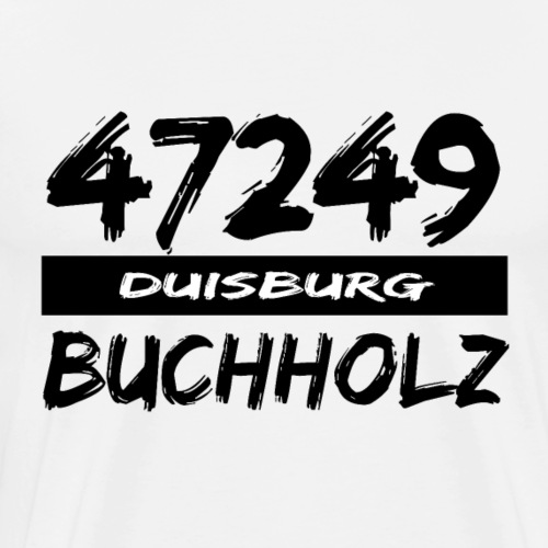47249 Buchholz Duisburg - Männer Premium T-Shirt