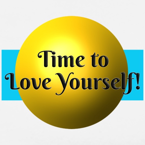 Time to Love Yourself - Männer Premium T-Shirt