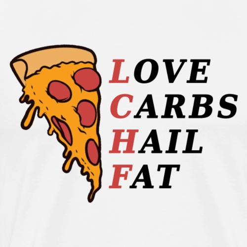 LCHF - Love Carbs Hail Fat Black - Premium-T-shirt herr