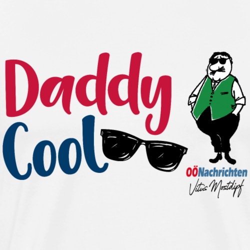 Daddy Cool - Männer Premium T-Shirt