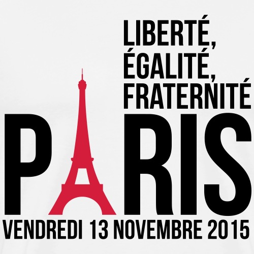 Paris Freiheit Gleichheit Brüderlichkeit - Männer Premium T-Shirt