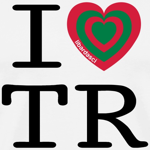 I Love TR - Maglietta Premium da uomo