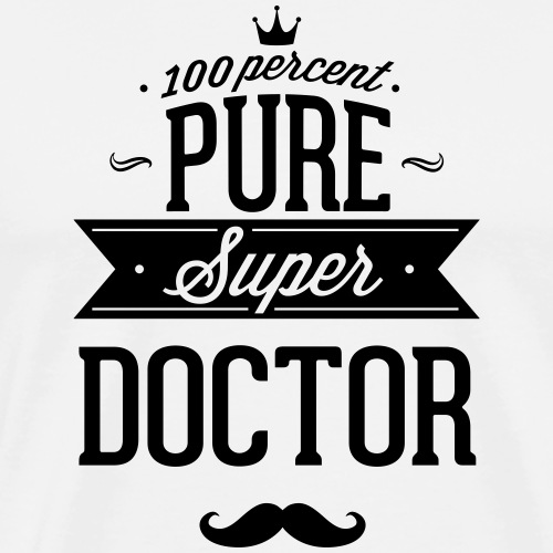 100% Doktor - Männer Premium T-Shirt