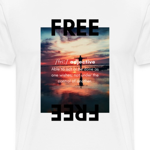 Free (frei) Image Edition - Männer Premium T-Shirt