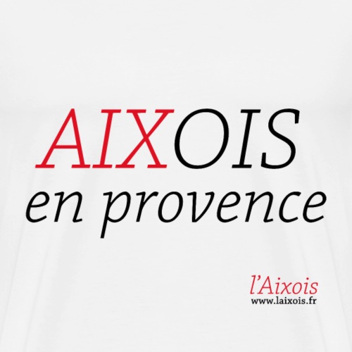 AIXOIS EN PROVENCE - T-shirt Premium Homme
