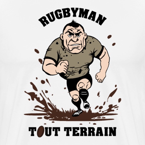 RUGBYMAN TOUT TERRAIN ! - Men's Premium T-Shirt